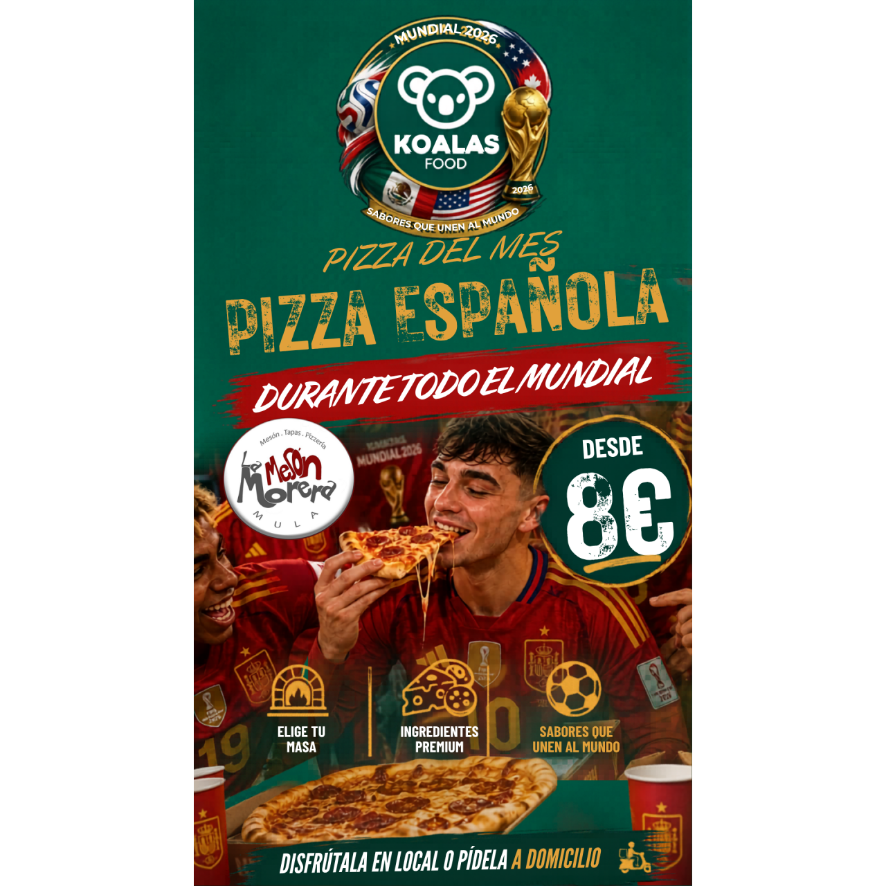 PIZZA ESPAÑOLA (DURANTE TODO EL MUNDIAL)
